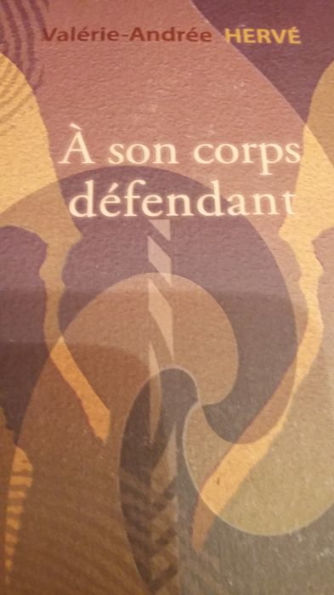 A Son Corps Défendant