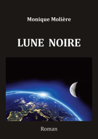 Title: Lune noire, Author: Scout Durwood