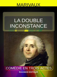 Title: La Double Inconstance, Author: Marivaux