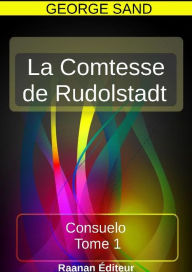 Title: La Comtesse de Rudolstadt, Author: George Sand