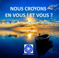 Title: NOUS CROYONS EN VOUS ! ET VOUS ?, Author: Jordi Gardenas