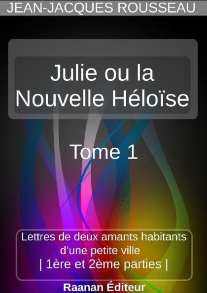 Julie ou la Nouvelle Héloïse 1