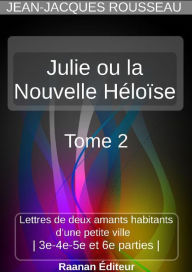 Title: Julie ou la Nouvelle Héloïse 2, Author: Jean-Jacques Rousseau