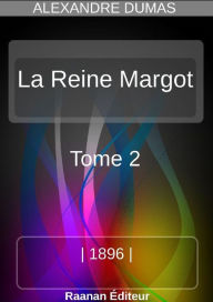 Title: La Reine Margot 2, Author: Alexandre Dumas