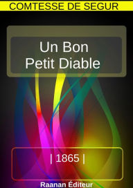 Title: Un bon petit diable, Author: Comtesse de Ségur