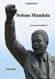 Title: Nelson Mandela, Author: pabloemma