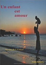 Title: Un enfant est amour, Author: pabloemma