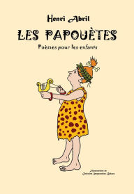 Title: Les Papouètes, Author: Henri ABRIL