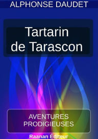 Title: Tartarin de Tarascon, Author: Alphonse Daudet