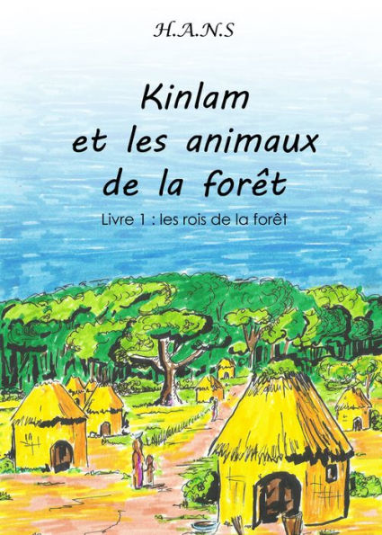 Kinlam et les animaux de la forêt