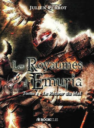 Title: Les royaumes d'Emuria, Author: Julien Perrot