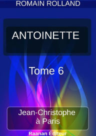 Title: ANTOINETTE 6, Author: Romain Rolland