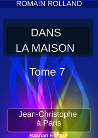Title: DANS LA MAISON 7, Author: Romain Rolland