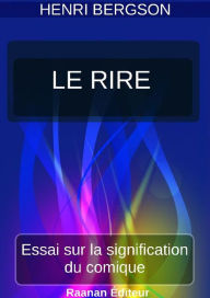 Title: LE RIRE, Author: Henri Bergson