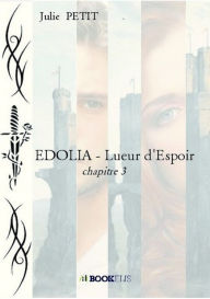 Title: EDOLIA - Lueur d'Espoir, Author: Julie Petit