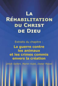 Title: EXTRAITS DE LA RÉHABILITATION DU CHRIST DE DIEU, Author: Ulrich Seifert