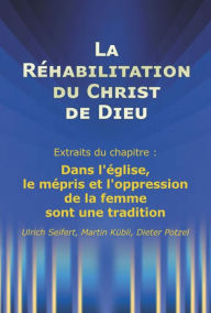 Title: Extrait de LA RÉHABILITATION DU CHRIST DE DIEU, Author: Ulrich Seifert