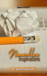 Title: Nouvelles Inspirations, Author: Stéphane Rougeot