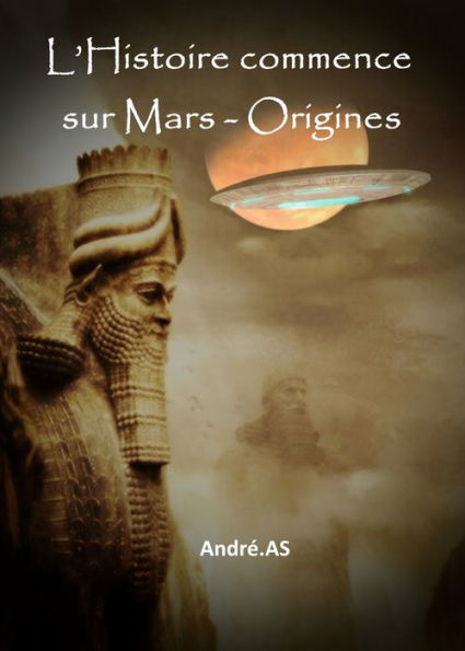 L'Histoire commence sur Mars - Origines