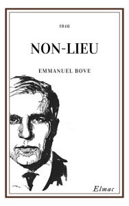 Title: NON-LIEU, Author: EMMANUEL BOVE