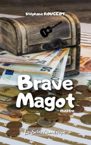 Title: Brave Magot, Author: Stéphane Rougeot
