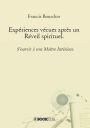 Expériences vécues après un Réveil spirituel