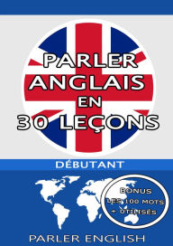 Title: Parler Anglais en 30 Leçons, Author: Christophe Philippon