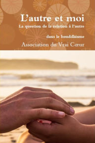 Title: L'autre et moi, Author: Association du Vrai