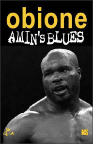 Title: Amin's blues: Nouvelle noire, Author: Max Obione