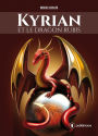 Kyrian et le dragon rubis: Saga fantasy