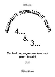 Title: 4...et...3: Ceci est un programme électoral post-Brexit !, Author: C1 Magritte