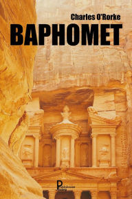 Title: Baphomet: Roman d'aventure, Author: Charles O'Rorke