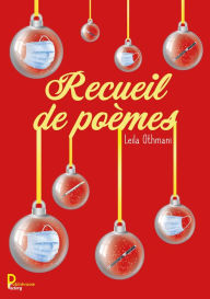 Title: Recueil de poèmes: Poésie, Author: Leïla Othmani