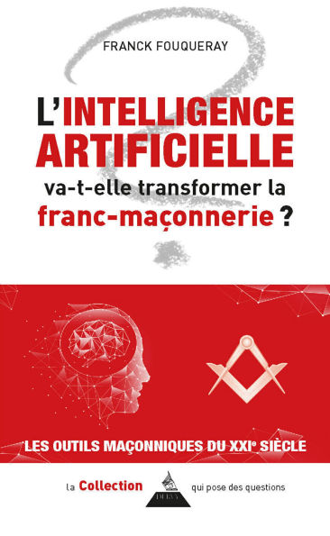 L'intelligence artificielle va-t-elle transformer la franc-maçonnerie ?