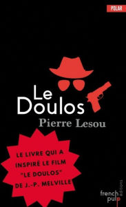 Title: Le Doulos, Author: Dave Scott