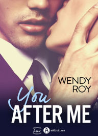 Title: You. after me, Author: Wendy Roy