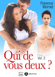 Title: Qui de vous deux ? - 3, Author: Florence Mornet