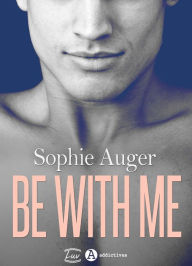 Title: Be with me (romance M/M), Author: Sophie Auger