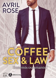 Title: Coffee, Sex and Law, Author: Avril Rose