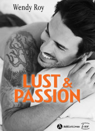 Title: Lust & Passion, Author: Wendy Roy