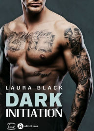 Title: Dark Initiation, Author: Laura Black