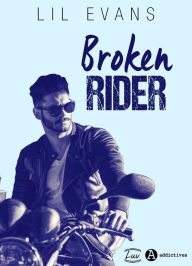 Title: Broken Rider, Author: Lil Evans