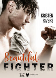 Title: Beautiful Fighter, Author: Kristen Rivers