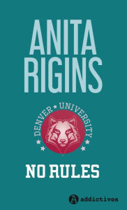 Title: No Rules, Author: Anita Rigins