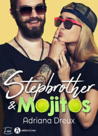 Title: Stepbrother & Mojitos, Author: Adriana Dreux