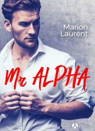 Title: Mr Alpha, Author: Marion Laurent