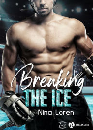 Title: Breaking the Ice, Author: Nina Loren