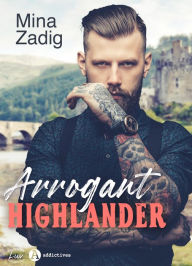 Title: Arrogant Highlander, Author: Mina Zadig