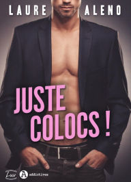 Title: Juste colocs !, Author: Laure Aleno