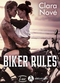 Title: Biker Rules, Author: Clara Nové